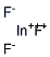 INDIUM FLUORIDE